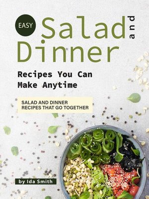 cover image of Easy Salad and Dinner Recipes You Can Make Anytime